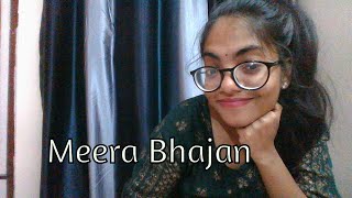 Mhara Re Giridhar Gopal Lata Mangeshkar Meera Bhajan  Sharanya Sinha Cover [upl. by Devi622]