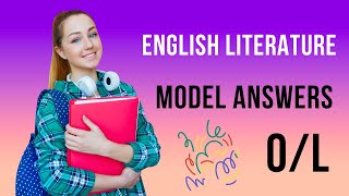 OL English Literature  Model Answers  Students analysis [upl. by Lehteb621]