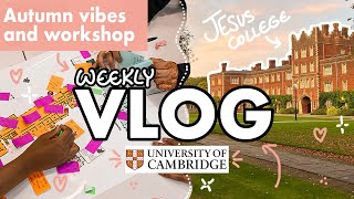 CAMBRIDGE Uni VLOG 🫶🏼  Week in the life ✨ [upl. by Letta]