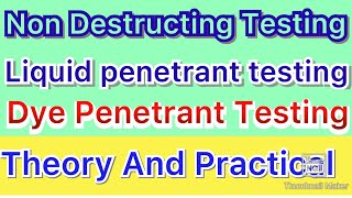 Liquid Penetrant Testing Non Destructive Testing हिन्दी Dye penetrant testingDPTDPILPTLPI [upl. by Josler]