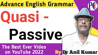 Quasi  Passive Voice  Quasi Passive Verb Rules  English Grammar [upl. by Sauls947]