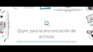 Tutorial QSYNC de QNAP [upl. by Otes33]