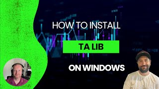 How to Install TA Lib on Windows [upl. by Croteau]