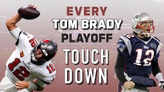 Every Tom Brady Playoff Touchdown  NFL Throwback [upl. by Johnnie726]