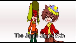 The Jiggle Jiggle skin  South park  Gacha  Memetrend [upl. by Herriott]