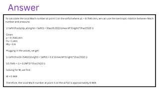 Consider an airfoil in a freestream where MQ  06 and Pa  1 atm as sketched in the Figure [upl. by Eindys]