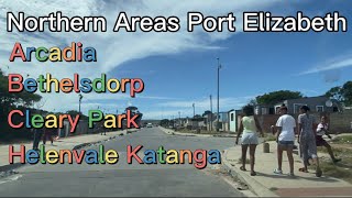 Tour Of The Northern Area’s Of Port Elizabeth South Africa katanga arcadia bethelsdorp [upl. by Annais]