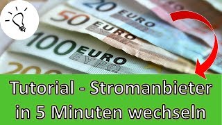 Stromvergleich und Stromanbieter online richtig wechseln  So gehts  Tutorial [upl. by Esmond]