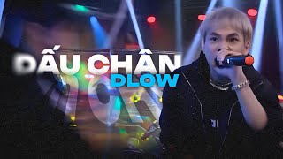 DẤU CHÂN  DLOW x KWAN x RPT TC  RAP VIỆT MÙA 2  DLOW COLLECTION [upl. by Odrarebe]