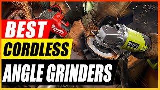 5 Best Cordless Angle Grinders of 2024  buyers guide [upl. by Akihc212]