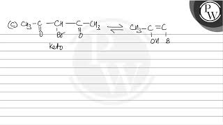 Which of the following will lead to maximum enolisation  A \ \ [upl. by Edmondo966]