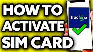 How To Activate Tracfone Sim Card 2024 [upl. by Hedelman]