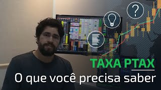 Taxa PTAX o que você precisa saber [upl. by Remy701]