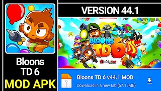 Bloons TD 6 MOD APK Unlimited Money Version 441 [upl. by Dafna438]