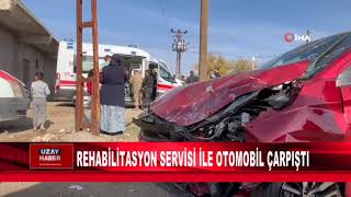 REHABİLİTASYON SERVİSİ İLE OTOMOBİL ÇARPIŞTI [upl. by Myer724]