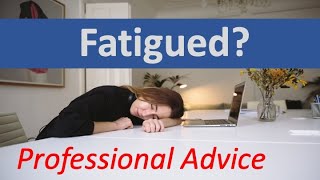 How to Manage Fatigue  Professional Advice for Managing Postviral and Chronic fatigue [upl. by Initof]