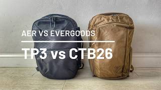 BEST Minimal Travel Backpack Comparison Evergoods CTB26 vs Aer Travel Pack 3 Small [upl. by Nniw]