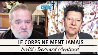 BERNARD MONTAUD Le corps ne ment jamais [upl. by Llerref]