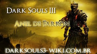 Dark Souls 3  Anel de Farron [upl. by Aenyl]