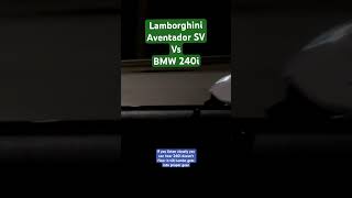 Lamborghini Aventador Vs BMW 240i lamborghini lamborghinisv bmw mexico cars b58 [upl. by Yuk]