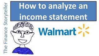 How to analyze an income statement  Walmart example case study [upl. by Etnaik]