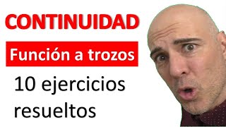 ESTUDIO DE LA CONTINUIDAD DE UNA FUNCIÓN DEFINIDA A TROZOS 10 ejemplos resueltos [upl. by Anedal]