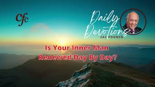 September 30  Daily Devotion  Is Your Inner Man Renewed Day By Day  Zac Poonen [upl. by Devitt]