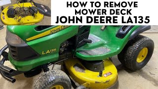 How to Remove Mower Deck John Deere LA135 [upl. by Joanna]