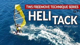 Episode 9 HELI TACK tacking on the wave board how to tips technique tutorial windsurfing [upl. by Arehs623]