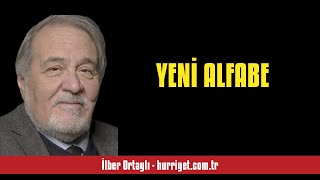 İLBER ORTAYLI YENİ ALFABE  SESLİ KÖŞE YAZISI [upl. by Plato971]