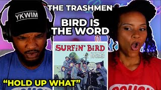 🎵 The Trashmen  Surfin Bird  Bird is the Word REACTION [upl. by Haneen776]