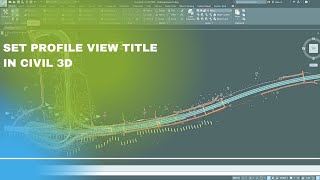 Set Profile view Title in Civil 3D [upl. by Etyak]