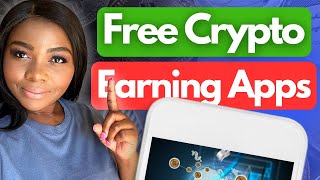 6 FREE APPS To Earn Crypto  Earn Cryptocurrency Without Investment [upl. by Ahsito521]