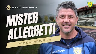 INTERVISTA POST PARTITA  VIGASIO vs AC CHIEVOVERONA  Serie D • 13ª Giornata [upl. by Nyvrem]