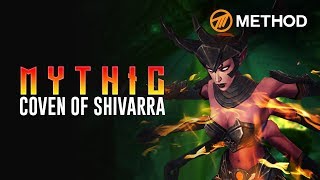 Method VS Coven of Shivarra  Mythic Antorus the Burning Throne [upl. by Idur]