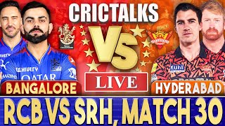 Live RCB Vs SRH Match 30 Bengaluru  IPL Live Scores amp Commentary  IPL 2024  3 Overs [upl. by Nerrat]