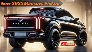 Incredible  New 2025 Mansory Pickup Official unveiled  Detail Exterior amp Specs  First Look [upl. by Anelyak]