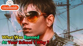 What Was Banned At Your School  Why [upl. by Ainatit]