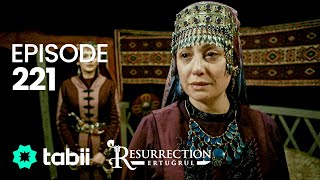 Resurrection Ertuğrul  Episode 221 [upl. by Clive]