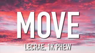 Lecrae 1K Phew  MOVE Lyrics [upl. by Lopez]