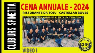 20241025 CENA ANNUALE  CLUB URS SPINETTA RISTORANTE DA TOJU  CASTELLAR  VIDEO 1 [upl. by Nosrettap]