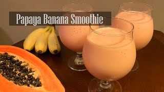 Papaya Banana Smoothie Recipe  RKC [upl. by Grannias955]