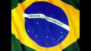 Brazilian National Anthem  Hino Nacional do Brasil  OUVIRAM DO IPIRANGA [upl. by Frulla]