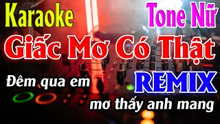 Giấc Mơ Có Thật  REMIX  Karaoke Tone Nữ Karaoke Lâm Organ  Beat Mới [upl. by Nirac]