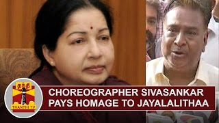 Choreographer Sivasankar pays Homage to Jayalalithaa  Thanthi TV [upl. by Miahc793]