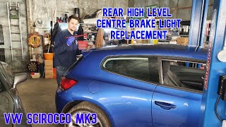 VW Scirocco mk3 Rear high level center brake light replacement Rear Spoiler Removal [upl. by Enyawd]