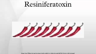 Resiniferatoxin [upl. by Genaro]