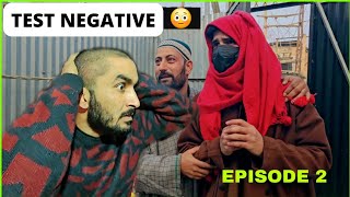 Be Aulaad Koor  Test Negative  Episode 2  Kalkharabs [upl. by Reema]