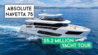 52M  2024 Absolute Navetta 75 Luxury Yacht Walkthrough [upl. by Enaitsirk]