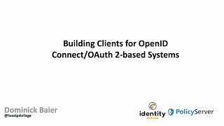 Building Clients for OpenID ConnectOAuth 2based Systems  Dominick Baier [upl. by Birkett]